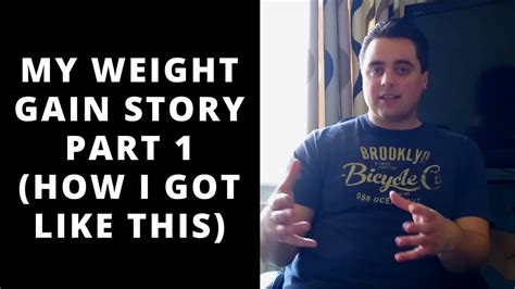 23 ก. . Youtuber weight gain story